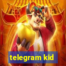 telegram kid